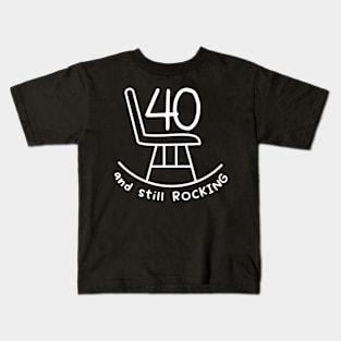 Funny 40th Birthday Quote | For 40th Birthday Kids T-Shirt